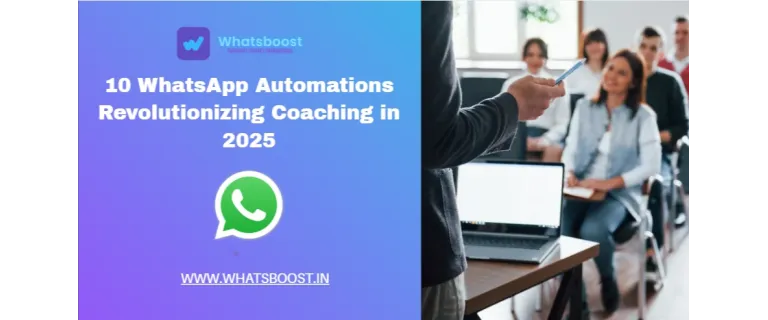 10 WhatsApp Automations That Are Revolutionizing Coaching in 2025