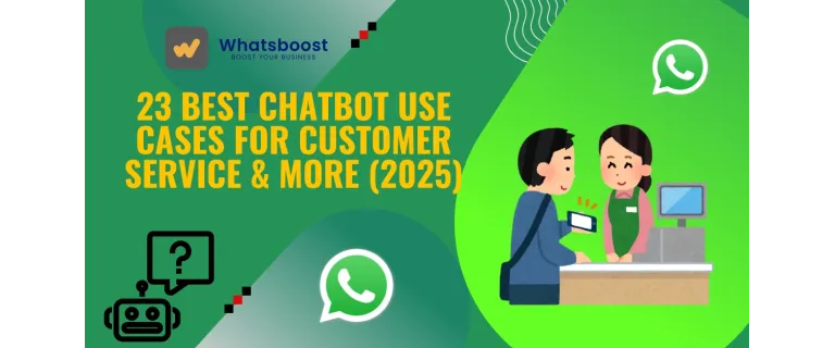 23 Proven Chatbot Use Cases to Elevate Customer Service in 2025