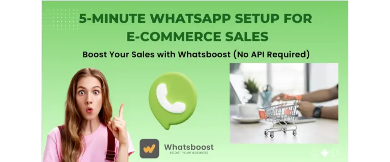 5‑Minute WhatsApp Launch: Skyrocket Your Online Store Sales