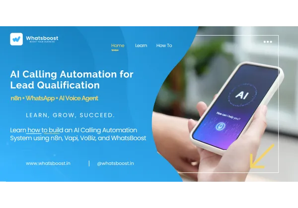 AI Calling Automation for Lead Qualification: n8n + WhatsApp + AI Voice Agent