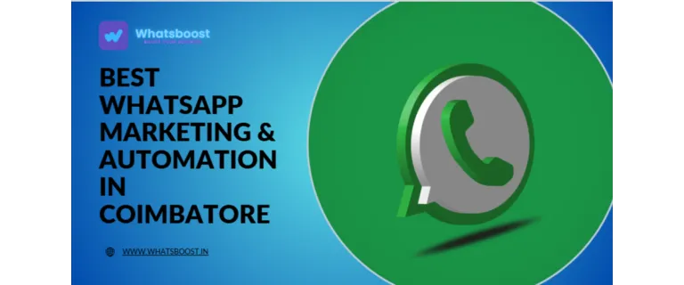 Supercharge Your Coimbatore Business with WhatsApp Marketing & Automation