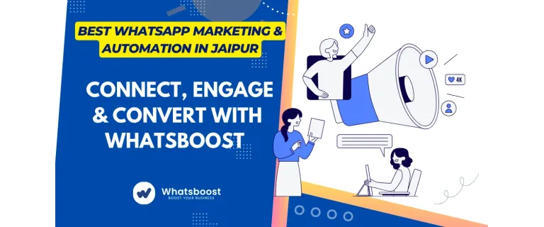 Revolutionize Jaipur’s SMBs with WhatsApp Marketing Automation