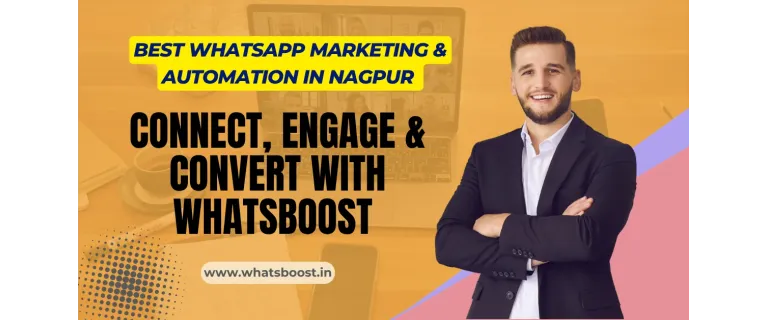 Boost Your Nagpur Business: Winning WhatsApp Marketing & Automation Tactics