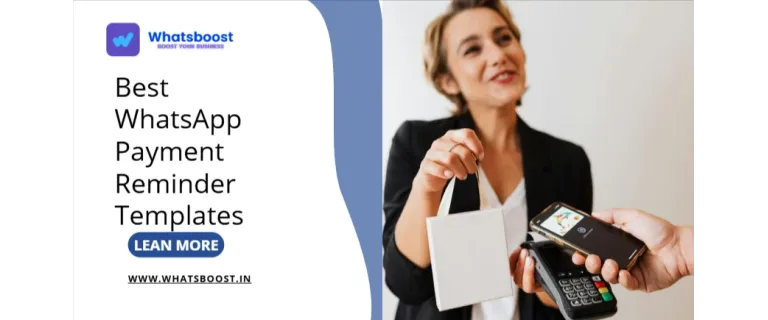 WhatsApp Payment Reminders That Pay Off: Proven Templates for Faster Collections