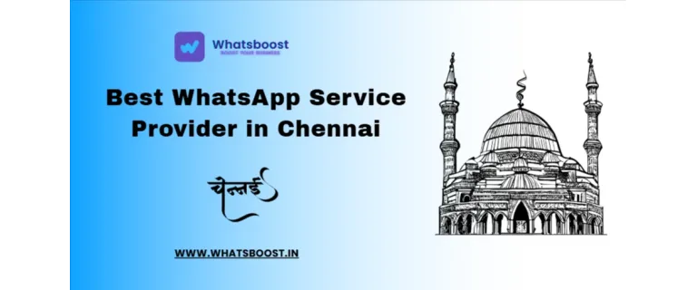 Unlock Chennai’s Growth: The Ultimate WhatsApp Solution for Local Businesses
