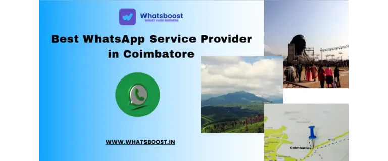 Elevate Your Coimbatore Business: The Essential WhatsApp API Features Every Company Needs