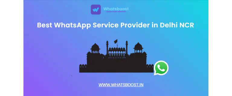 Supercharge Your Delhi NCR Business with WhatsApp Automation