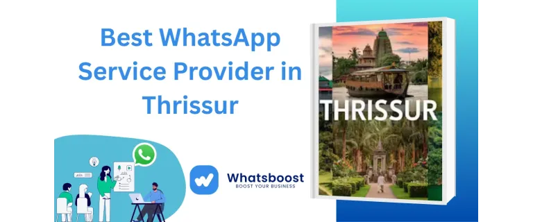 Thrissur’s Go‑To WhatsApp Service for Business Growth