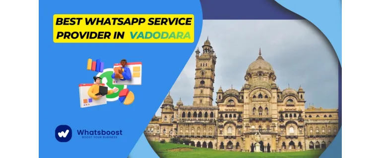 Transform Your Vadodara Business with Advanced WhatsApp Automation & Chatbot Solutions