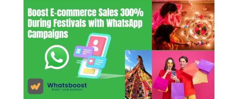 Unlock Festival Sales: 5 WhatsApp Tactics That Skyrocket SME E‑commerce