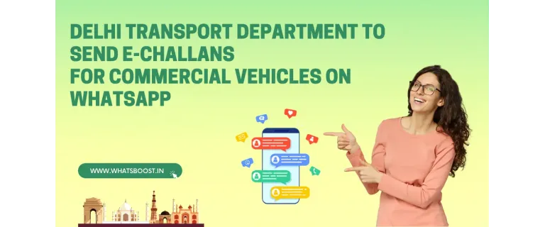 Delhi Rolls Out WhatsApp‑Based E‑Challan System for Commercial Vehicles