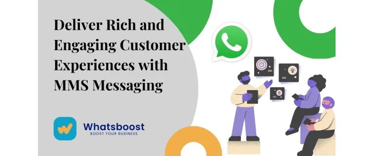 Elevate Customer Engagement: Harness MMS for Rich, Interactive Messaging