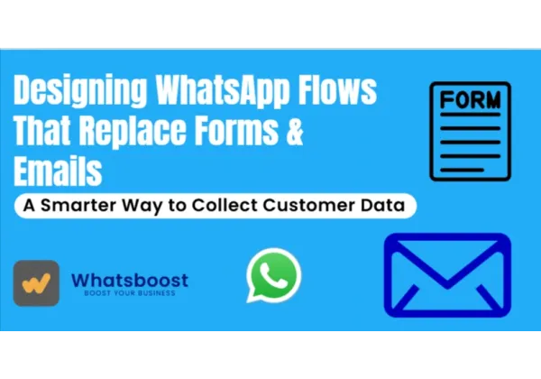 Flujos de WhatsApp que sustituyen formularios y emails: capta datos sin fricción