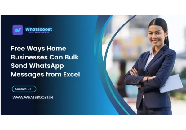Free Excel‑to‑WhatsApp Bulk Messaging: A Home Business Blueprint