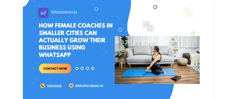 Boost Your Coaching Business in Tier‑2 and Tier‑3 Cities with WhatsApp Automation