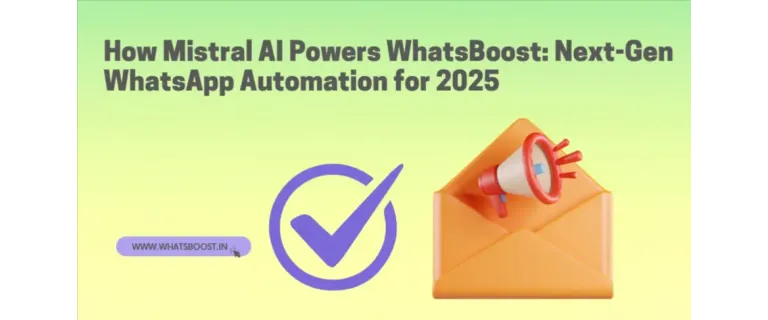 Mistral AI: Revolutionizing WhatsApp Automation for 2025