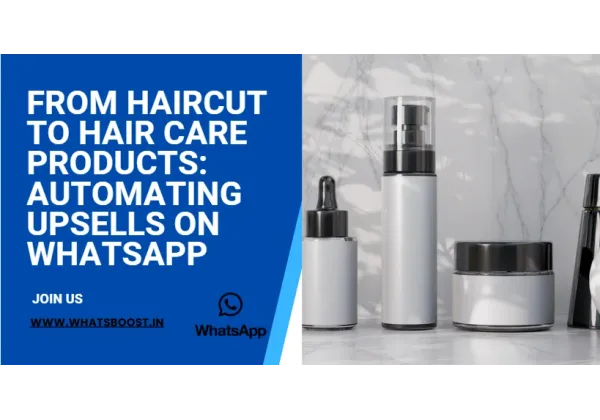 Transformez chaque rendez-vous en revenus produits récurrents avec WhatsApp