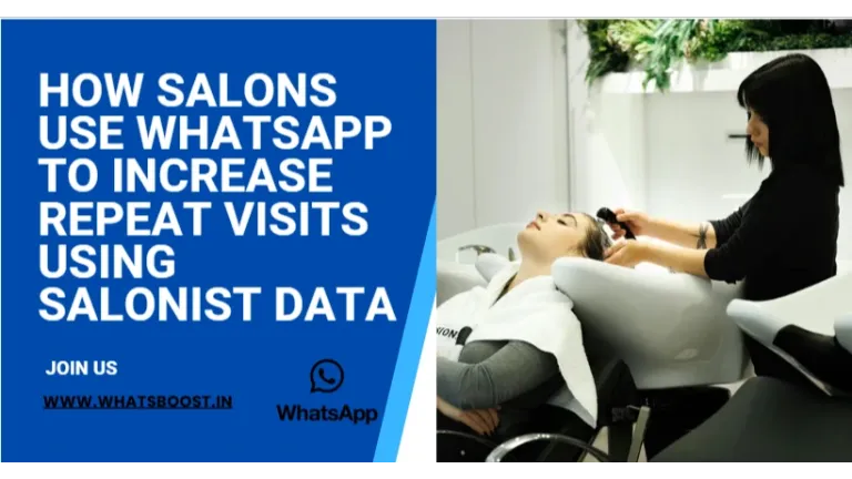 From First Visit to Frequent Client: WhatsApp Strategies That Drive Salon Retention