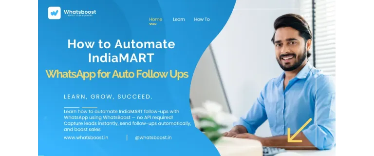 Turn IndiaMART Leads into Sales with WhatsApp Automation