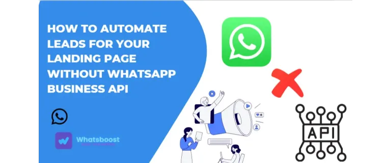 Unlock Instant Lead Follow‑Ups: Automate Your Landing Page with WhatsApp—No API Required