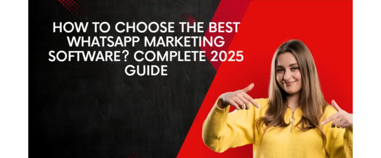 Your 2025 Playbook for Selecting the Ultimate WhatsApp Marketing Platform