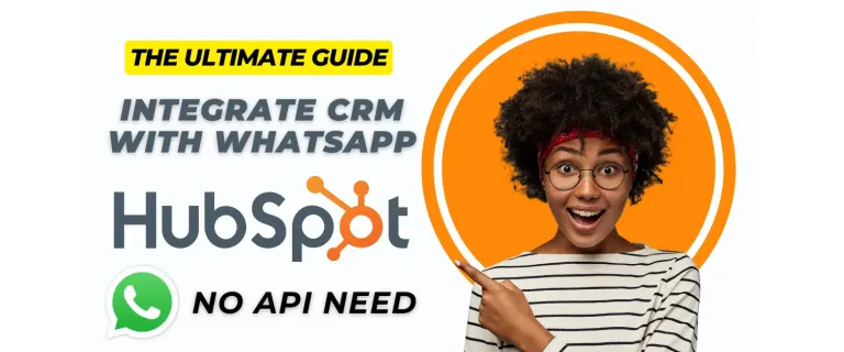 HubSpot Meets WhatsApp: A Zero‑API Integration Blueprint