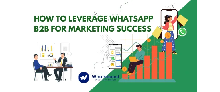 Unlock B2B Success: Harnessing WhatsApp for High‑Impact Marketing