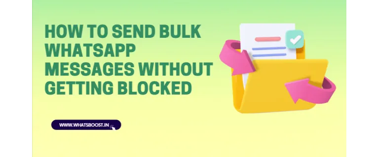 The Ultimate 2025 Guide to Safe Bulk WhatsApp Messaging