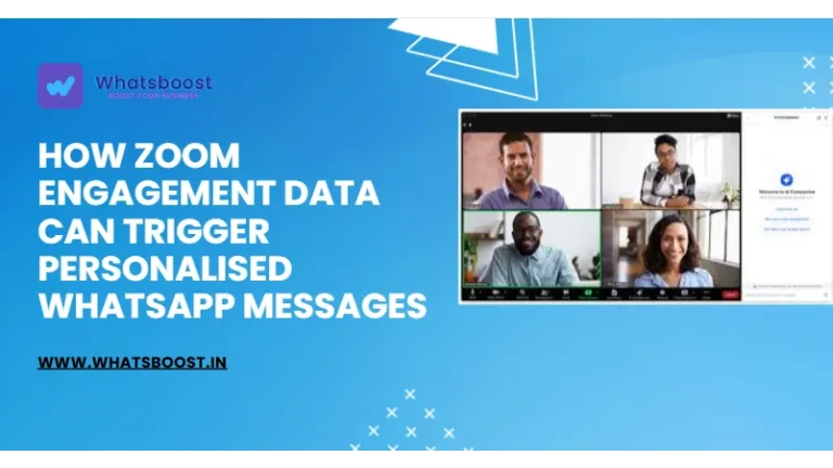 From Zoom Engagement to Personal WhatsApp Outreach