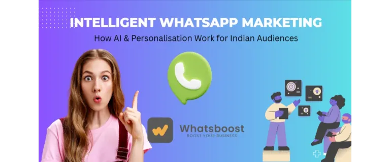 AI-Powered WhatsApp Marketing: Personalising Outreach for India’s Multilingual Audience