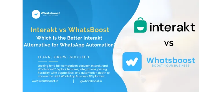 Interakt vs the Leading WhatsApp Automation Alternative: Which Platform Powers Your Business?