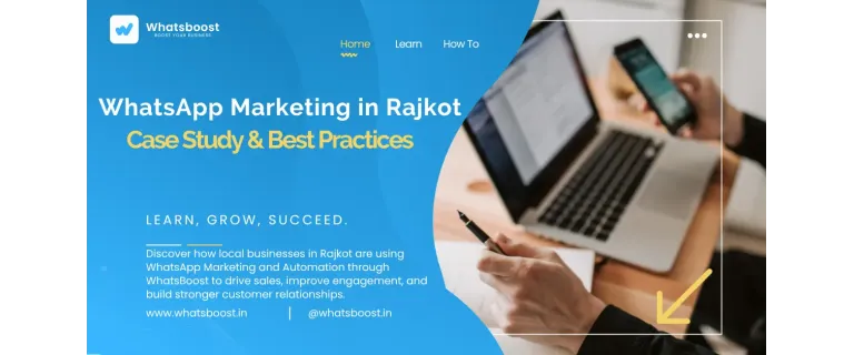 Rajkot's WhatsApp Success Blueprint: 2025 Case Study & Proven Local Marketing Tactics