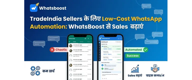 Low-Cost WhatsApp Automation for TradeIndia Sellers: Scale Your Leads Efficiently