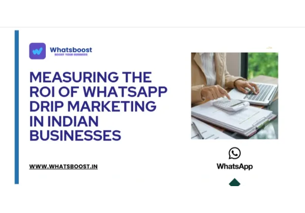 Cómo medir el ROI del drip marketing por WhatsApp en España