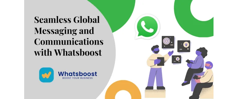 Global Messaging Mastery: Seamless Engagement & Automation on WhatsApp