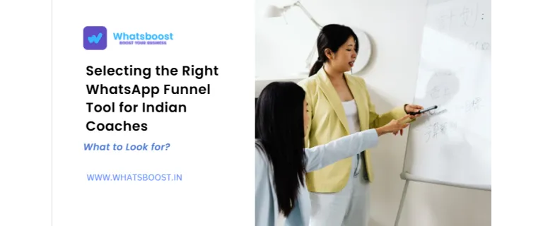 Mastering WhatsApp Funnels: What Indian Coaches Must Look For