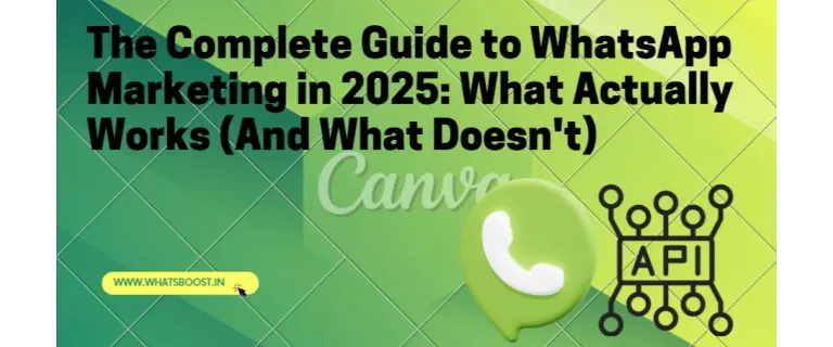 WhatsApp Marketing 2025: Proven Tactics That Drive Real Results