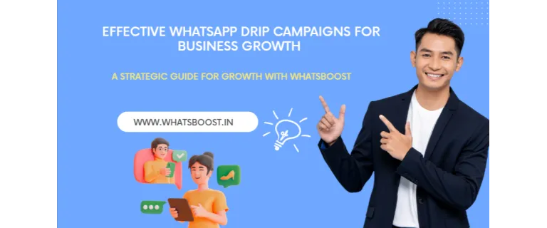 The 2025 Playbook: Leveraging WhatsApp Drip Campaigns for Unmatched Marketing Impact