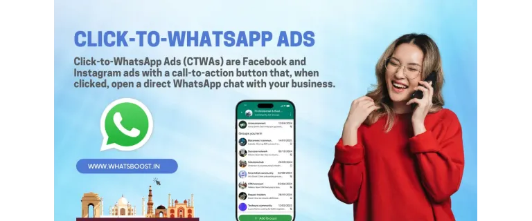 Instant Lead Capture: The Power of Click‑to‑WhatsApp Ads for Higher Conversions