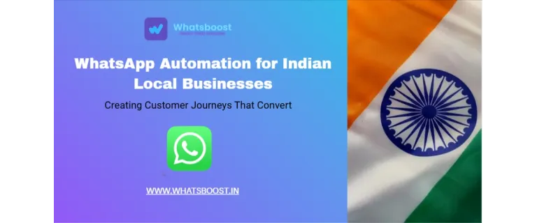 WhatsApp Automation: Turning Local Business Conversations into Loyal Customers