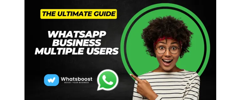 Maximize Team Efficiency: The Ultimate Multi‑User WhatsApp Business Guide
