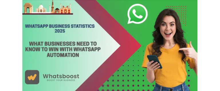 WhatsApp Business 2025: Automation Strategies to Drive Retention, Sales, and Engagement