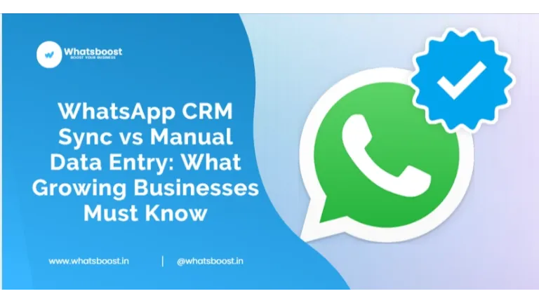 Stop Losing Leads: Automate WhatsApp to CRM Instead of Manual Entry