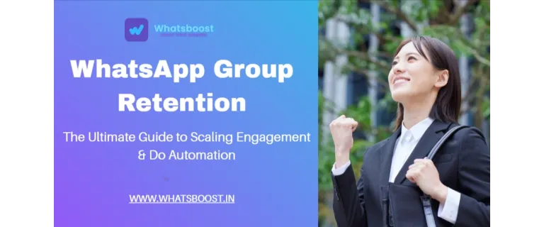 Boosting WhatsApp Group Retention: Automation Tactics for Sustainable Engagement