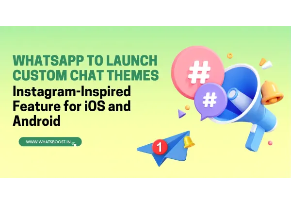 WhatsApp llançarà temes de xat personalitzats: personalització inspirada en Instagram per a iOS i Android