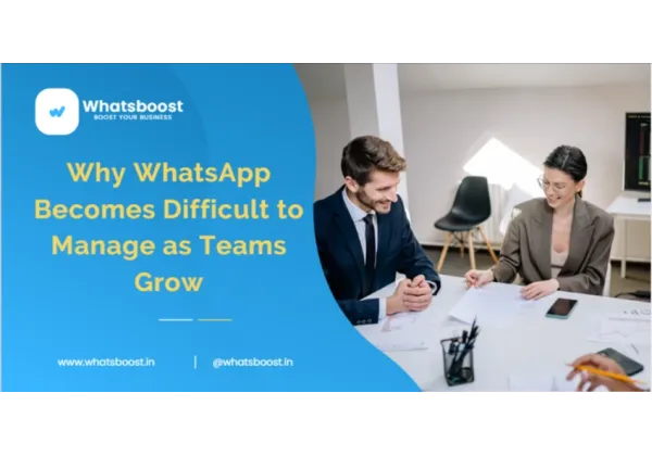 Pourquoi WhatsApp devient ingérable quand votre équipe grandit