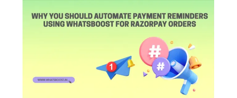 Get Paid Faster: Automate Razorpay Payment Reminders via WhatsApp
