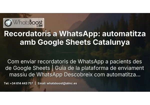 Recordatoris a WhatsApp: automatitza amb Google Sheets Catalunya