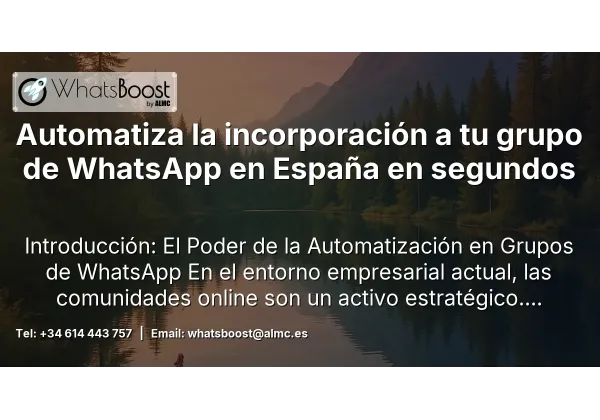 Automatiza la incorporación a tu grupo de WhatsApp en España en segundos
