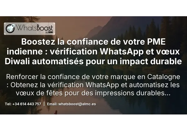 Boostez la confiance de votre PME indienne : vérification WhatsApp et vœux Diwali automatisés pour un impact durable